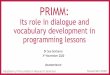 PRIMM Encouraging Talk in Programming Lessons - Raspberry Pi