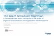 The Great Scheduler Migration - Broadcom Inc
