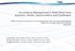 Uncertainty Management in MISO Real-Time Systems: Needs 