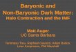 Baryonic and Non-Baryonic Dark Matter