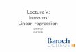 Lecture V: Intro to Linear regression