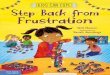 Step Back from Frustration - Free Spirit