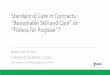 Standard of Care in Contracts: “Reasonable Skill and Care 