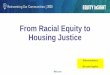 From Racial Equity to Housing Justice