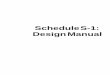 Schedule S-1: Design Manual