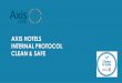 AXIS HOTELS INTERNAL PROTOCOL CLEAN & SAFE