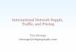 International Network Supply, Traffic, and Pricing