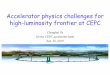 Accelerator physics challenges for high-luminosity 