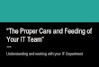 “The Proper Care and Feeding of Your IT Team”