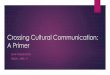 Crossing Cultural Communication: A Primer