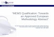 “MEMS Qualification: Towards an Approved European 