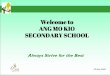 Welcome to ANG MO KIO SECONDARY SCHOOL