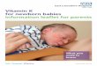 Vitamin K for newborn babies Information leaflet for parents