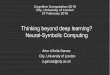 Thinking beyond deep learning? Neural-Symbolic Computing
