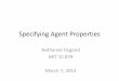 Specifying Agent Properties - University of Saskatchewan