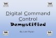 Introduction to Digital Command Control