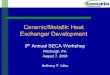 Ceramic/Metallic Heat Exchanger Development