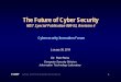 The Future of Cyber Security - csrc.nist.gov