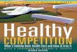 HEALTHY COMPETITION What's Holding Back Health Care and 