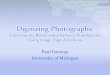 Photographic Digitization: Exploring the Relationship 