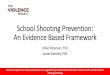 School Shooting Prevention: An Evidence Based Framework