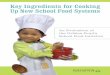 Key Ingredients for Cooking Up New School Food Systems