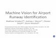 Machine Vision for Airport Runway Identification