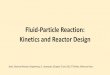 Fluid-Particle Reaction: Kinetics and Reactor Design