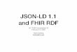 JSON-LD 1.1 and FHIR RDF - W3