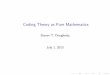 Coding Theory as Pure Mathematics