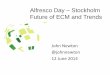 Alfresco Day Stockholm Future of ECM and Trends