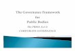 The Governance Framework for Public Bodies