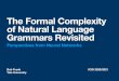 The Formal Complexity of Natural Language Grammars Revisited