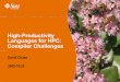 High-Productivity Languages for HPC: Compiler Challenges