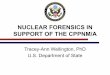 NUCLEAR FORENSICS IN SUPPORT OF THE CPPNM/A