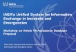 IAEA s Unified System for Information Exchange in 