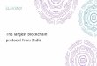 The largest blockchain protocol from India