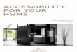 ACCESSIBILITY FOR YOUR HOME In partnership with Platinum 