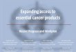 Expanding access to essential cancer products
