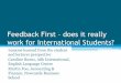 Feedback First – does it really work for International 