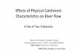 Effects of Physical Catchment Characteristics on River Flow