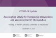 COVID-19 Update: Accelerating COVID-19 Therapeutic 