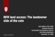 BFR land access: The landowner side of the coin