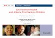 Environment Health and Alberta First Nations Children