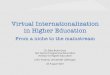 Virtual Internationalization in Higher Education
