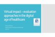 Virtual impact evaluation approaches in the digital age of 