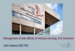 Management of side effects of immuno-oncology (IO 
