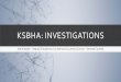 KSBHA: Investigations