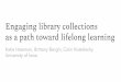 Engaging library collections as a path toward lifelong 