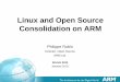 Linux and Open Source Consolidation on ARM